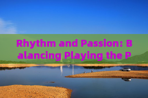 Rhythm and Passion: Balancing Playing the Piano and Playing Soccer in English